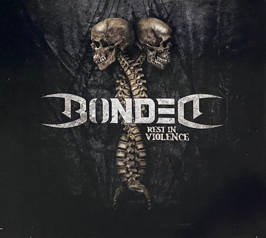 Bonded – Rest In Violence