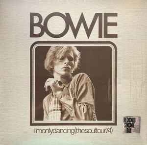 Bowie* – I'm Only Dancing (The Soul Tour 74)