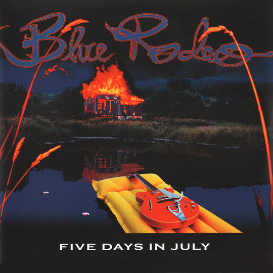 Blue Rodeo – Five Days In July