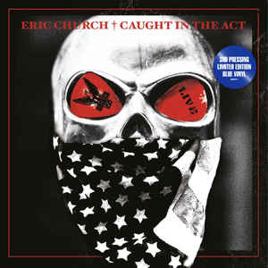 Eric Church - Caught In The Act