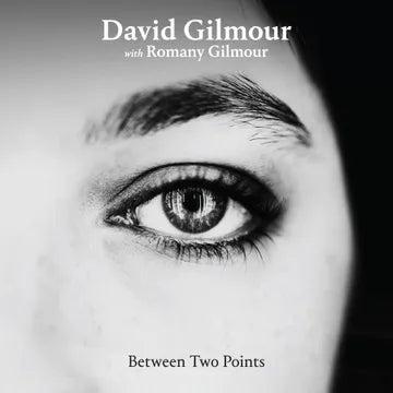David Gilmour with Romany Gilmour - Between Two Points