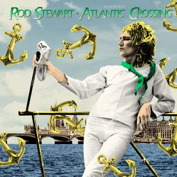 Rod StewArt - Alternate Atlantic Crossing