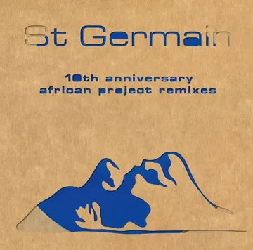 St Germain - St Germain (10th Anniversary African Project Remixes)