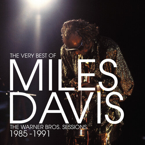 Miles Davis - The Very Best Of Miles Davis: The Warner Bros. Sessions 1985 - 1991