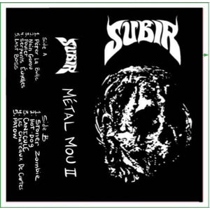 Subir - Métal Mou II