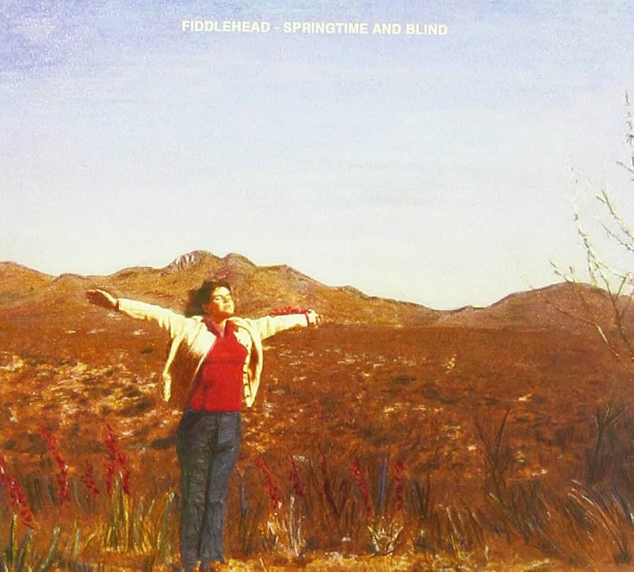 Fiddlehead (2) – Springtime And Blind