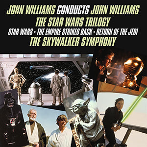 John Williams Conducts John Williams – The Star Wars Trilogy
