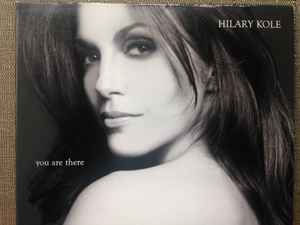 Hilary Kole – You Are There