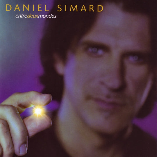 Daniel Simard – Entre Deux Mondes