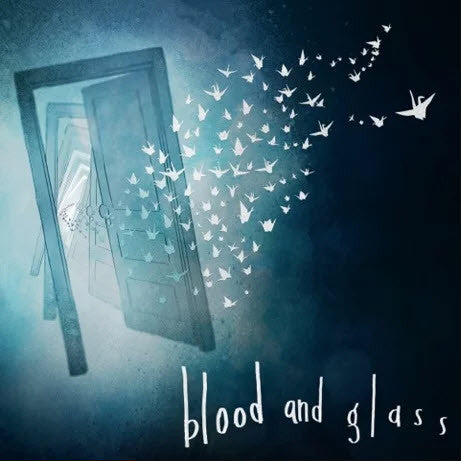 Blood and Glass – Museum With No Walls