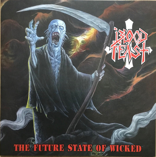 Blood Feast – The Future State Of Wicked