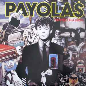 Payola$ – Hammer On A Drum (Sealed OG)