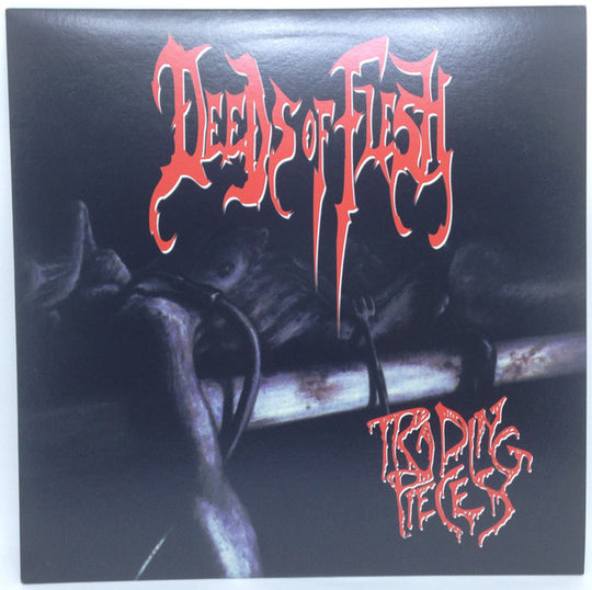 Deeds Of Flesh – Trading Pieces