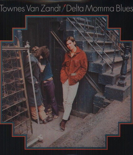 Townes Van Zandt – Delta Momma Blues