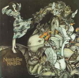 Kate Bush – Never For Ever