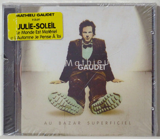 Mathieu Gaudet – Au Bazar Superficiel