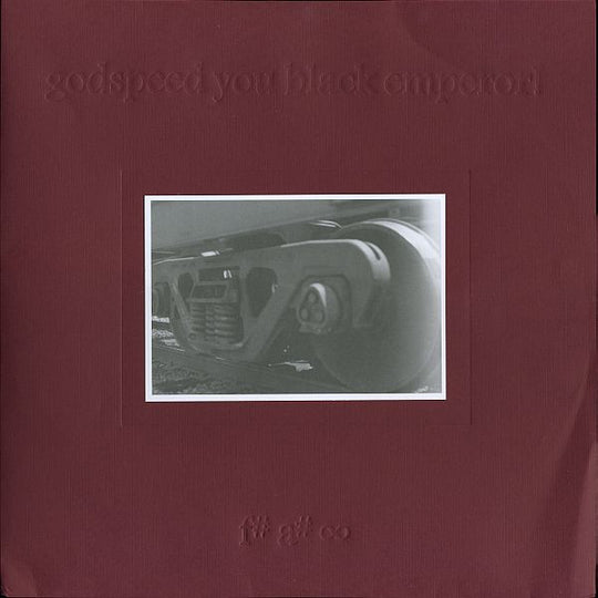 Godspeed You Black Emperor! – F♯ A♯ ∞