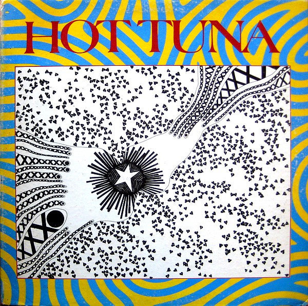 Hot Tuna – First Pull Up, Then Pull Down