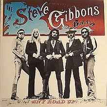 The Steve Gibbons Band* – Any Road Up