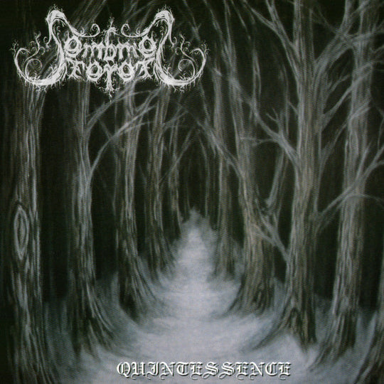 Sombres Forêts – Quintessence