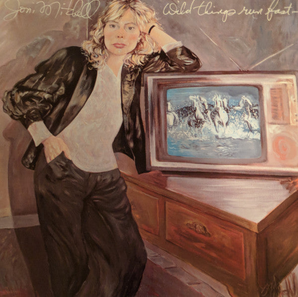 Joni Mitchell – Wild Things Run Fast