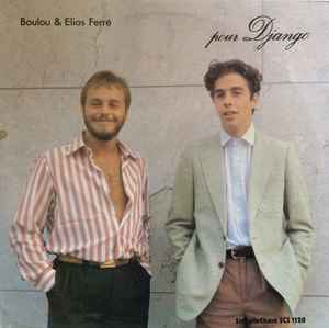 Boulou & Elios Ferré – Pour Django