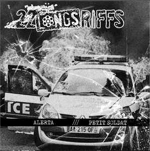 22 Longs Riffs / Dissidence – 22 Longs Riffs / Dissidence