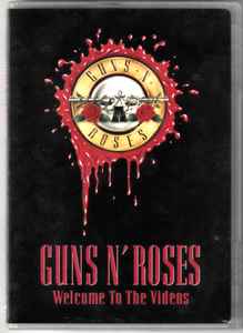 Guns N' Roses – Welcome To The Videos