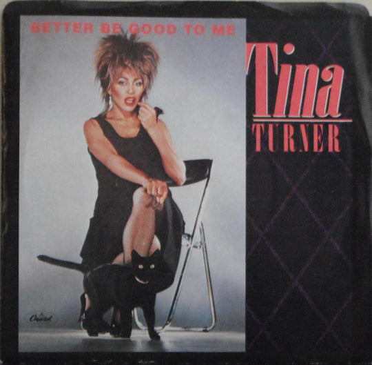 Tina Turner – Better Be Good To Me