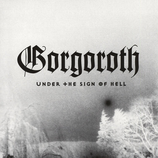 Gorgoroth – Under The Sign Of Hell