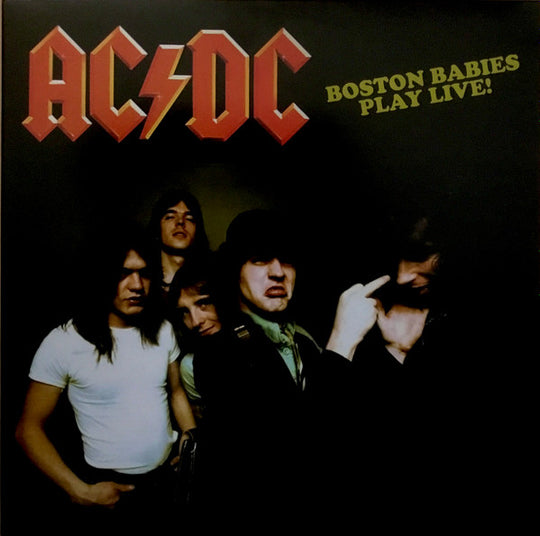 AC/DC – Boston Babies Play Live!