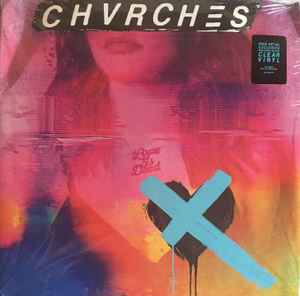Chvrches – Love Is Dead