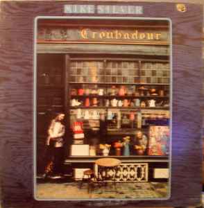 Mike Silver (7) – Troubadour