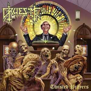 Gruesome (5) – Twisted Prayers