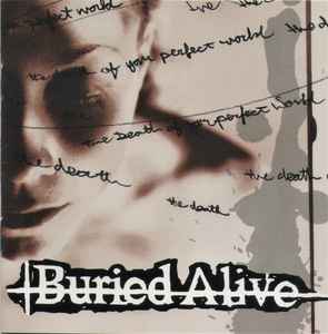 Buried Alive (2) – The Death Of Your Perfect World