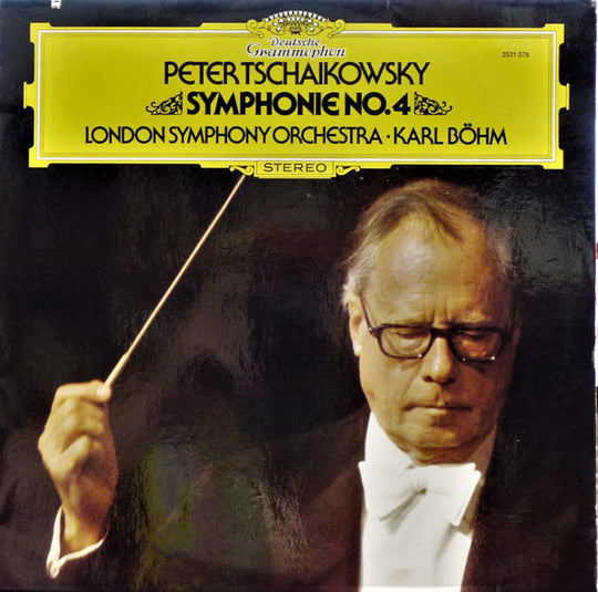 Peter Tschaikowsky* – London Symphony Orchestra, Karl Böhm – Symphonie No. 4