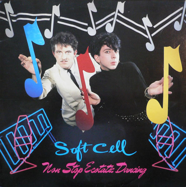 Soft Cell – Non Stop Ecstatic Dancing