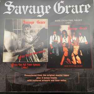 Savage Grace – After The Fall From Grace / Ride Into The Night