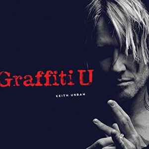 Keith Urban – Graffiti U