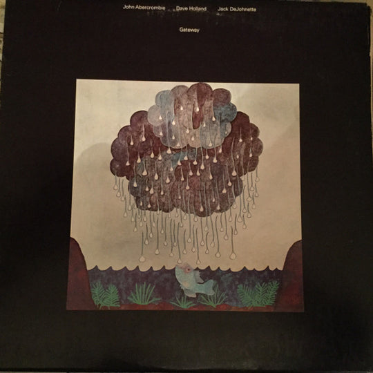 John Abercrombie / Dave Holland / Jack DeJohnette – Gateway