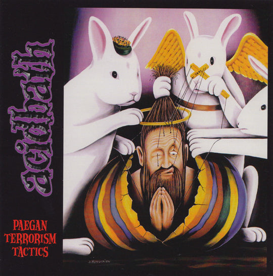 Acid Bath – Paegan Terrorism Tactics