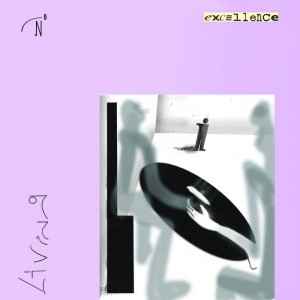 Constant Mongrel – Living In Excellence