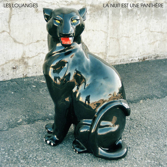 Les Louanges – La Nuit Est Une Panthère