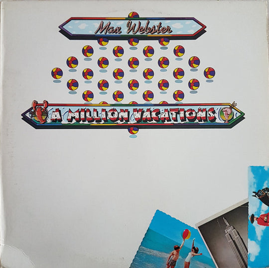 Max Webster – A Million Vacations