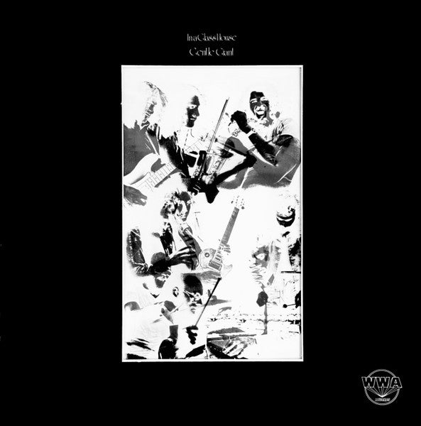 Gentle Giant – In A Glass House