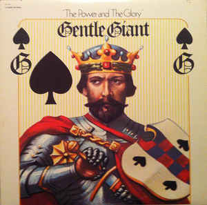 Gentle Giant – The Power And The Glory
