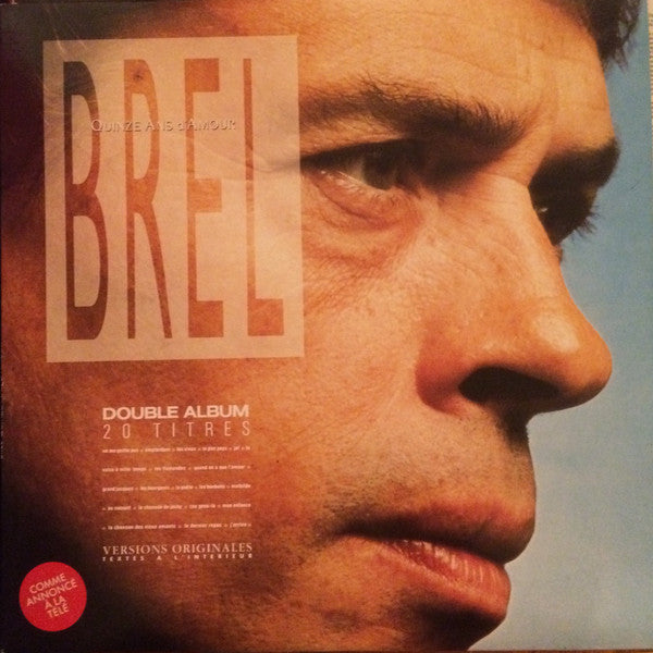 Brel – Quinze Ans D'Amour