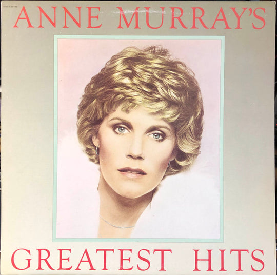Anne Murray – Anne Murray's Greatest Hits