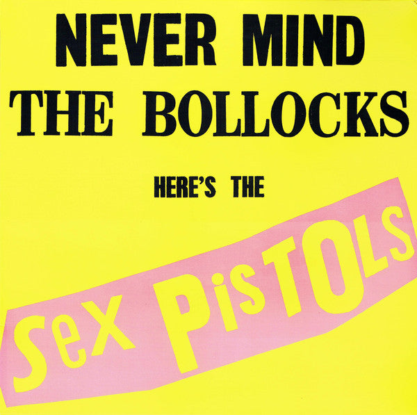 Sex Pistols – Never Mind The Bollocks Here's The Sex Pistols (UK)