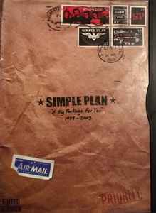 Simple Plan – A Big Package For You - 1999 - 2003 (Edited Version)